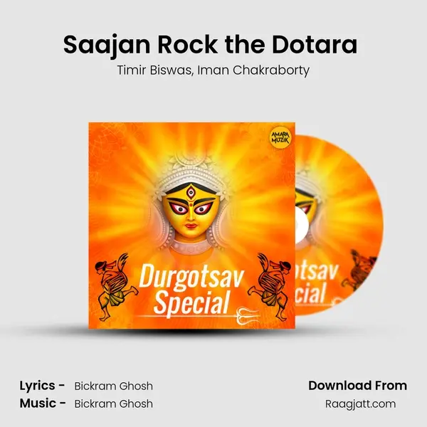 Saajan Rock the Dotara (Folk - Bandish Mix) mp3 song