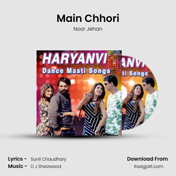 Main Chhori mp3 song