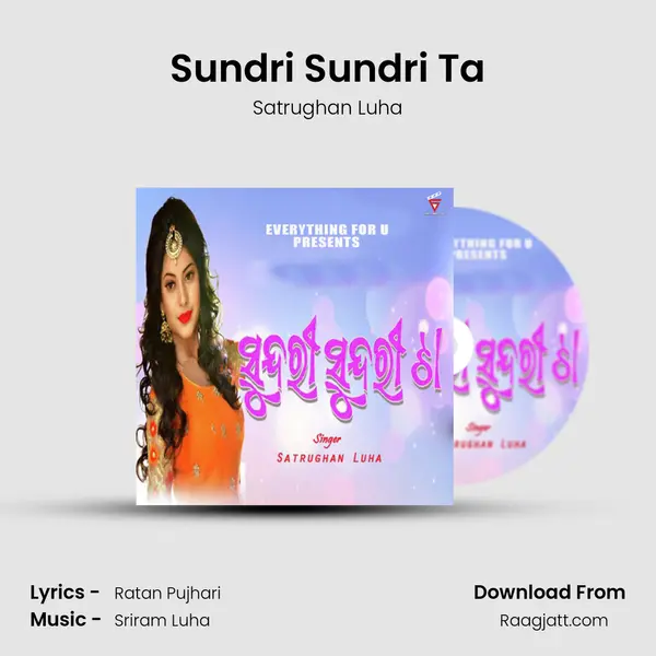 Sundri Sundri Ta - Satrughan Luha mp3 song