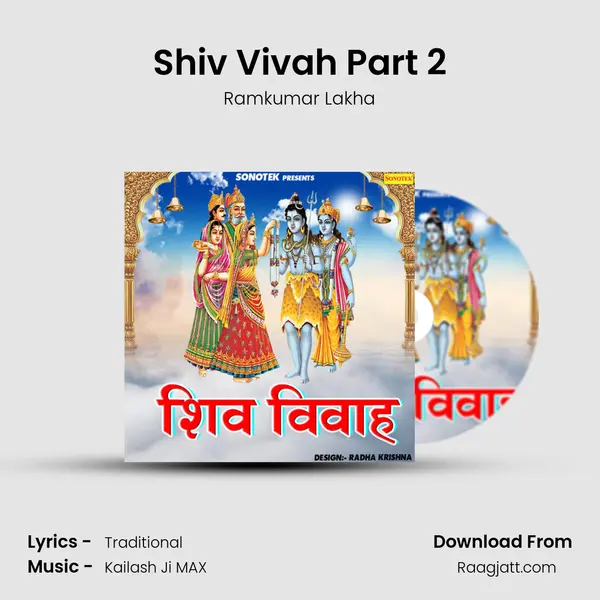 Shiv Vivah Part 2 - Ramkumar Lakha album cover 