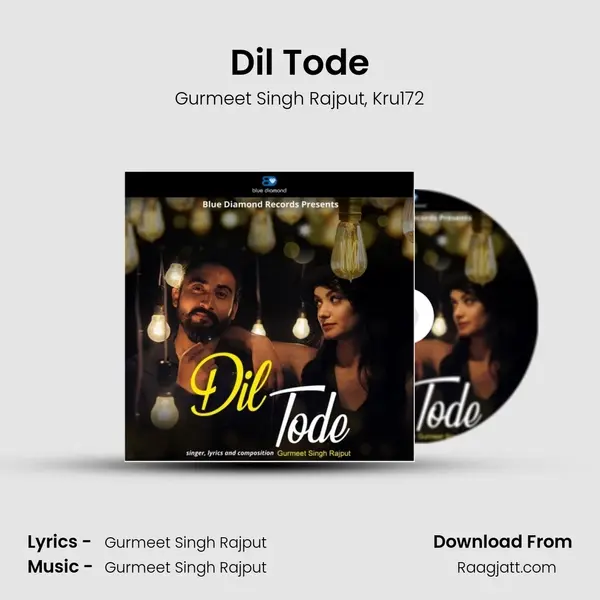 Dil Tode - Gurmeet Singh Rajput album cover 