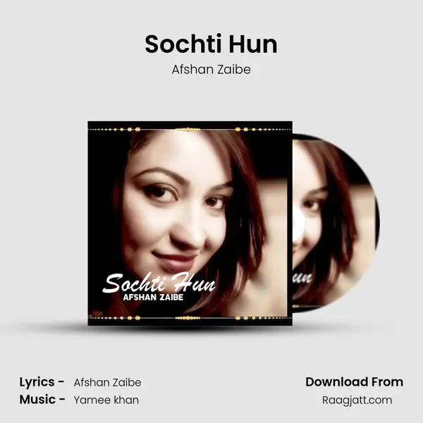 Sochti Hun mp3 song