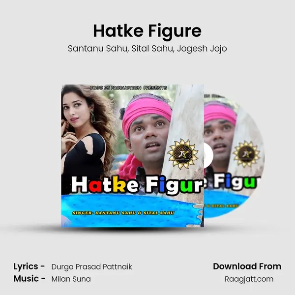 Hatke Figure - Santanu Sahu album cover 