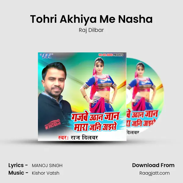 Tohri Akhiya Me Nasha mp3 song