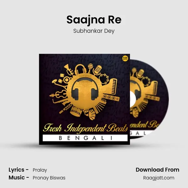 Saajna Re - Subhankar Dey album cover 