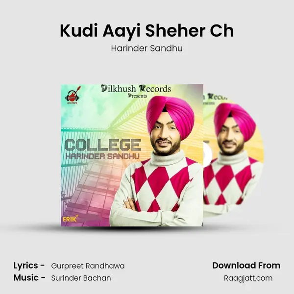 Kudi Aayi Sheher Ch mp3 song