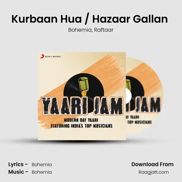 Kurbaan Hua / Hazaar Gallan (Yaari Version) mp3 song