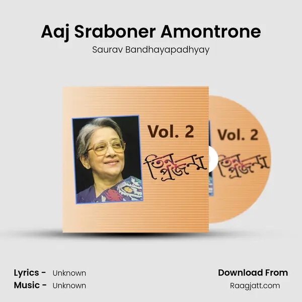 Aaj Sraboner Amontrone - Saurav Bandhayapadhyay album cover 