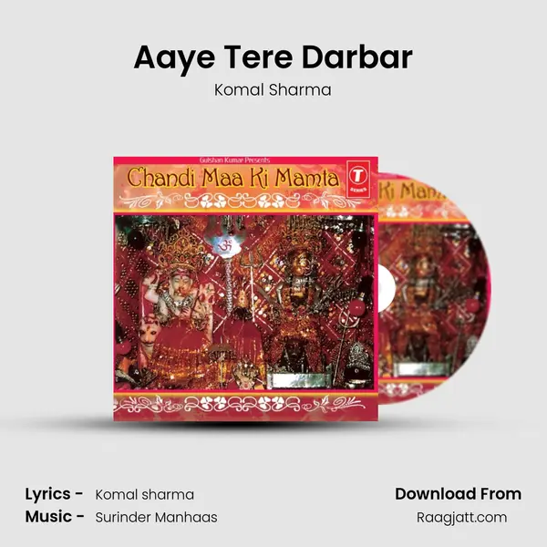 Aaye Tere Darbar mp3 song