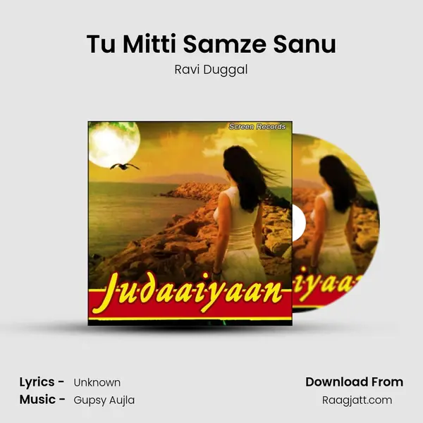 Tu Mitti Samze Sanu mp3 song