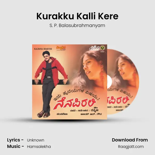 Kurakku Kalli Kere - S. P. Balasubrahmanyam album cover 