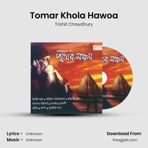 Tomar Khola Hawoa - Trishit Chowdhury album cover 