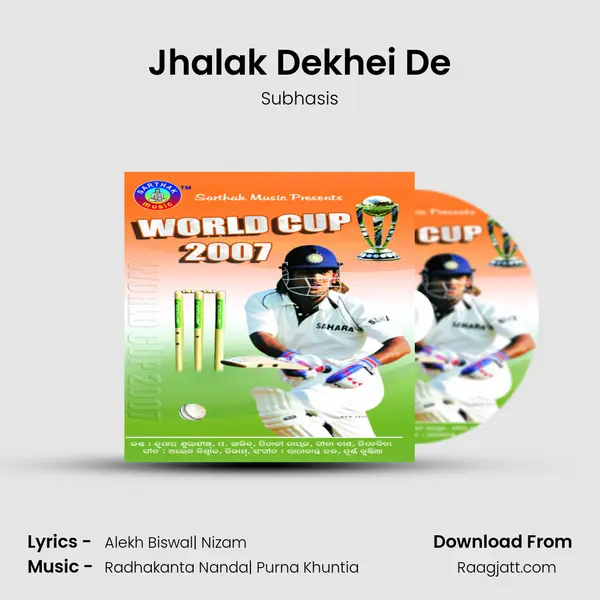 Jhalak Dekhei De mp3 song