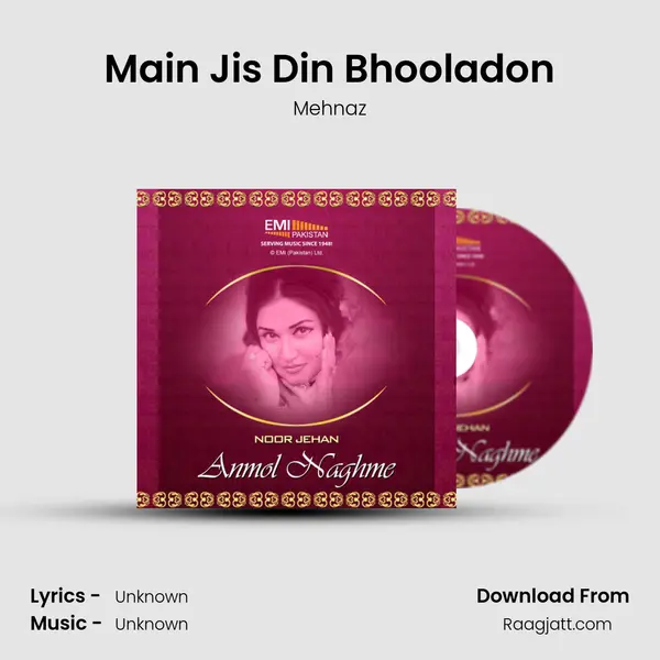 Main Jis Din Bhooladon - Mehnaz album cover 