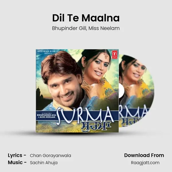 Dil Te Maalna mp3 song