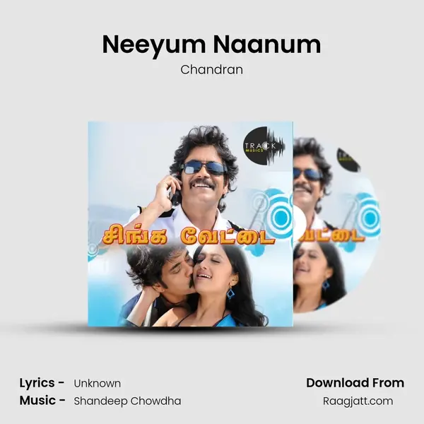 Neeyum Naanum - Chandran album cover 