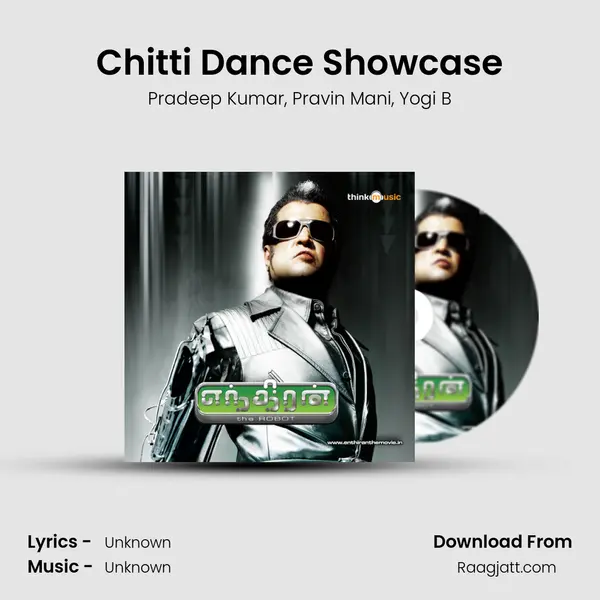 Chitti Dance Showcase mp3 song