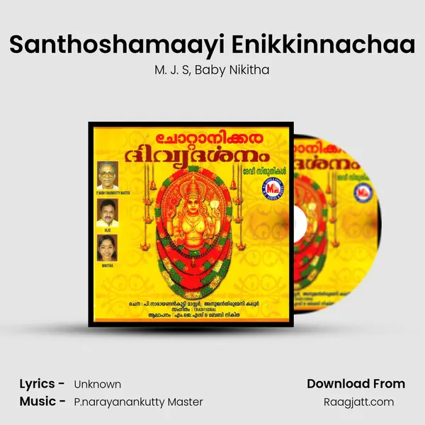 Santhoshamaayi Enikkinnachaa - M. J. S album cover 