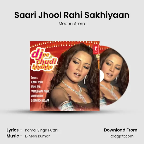 Saari Jhool Rahi Sakhiyaan mp3 song