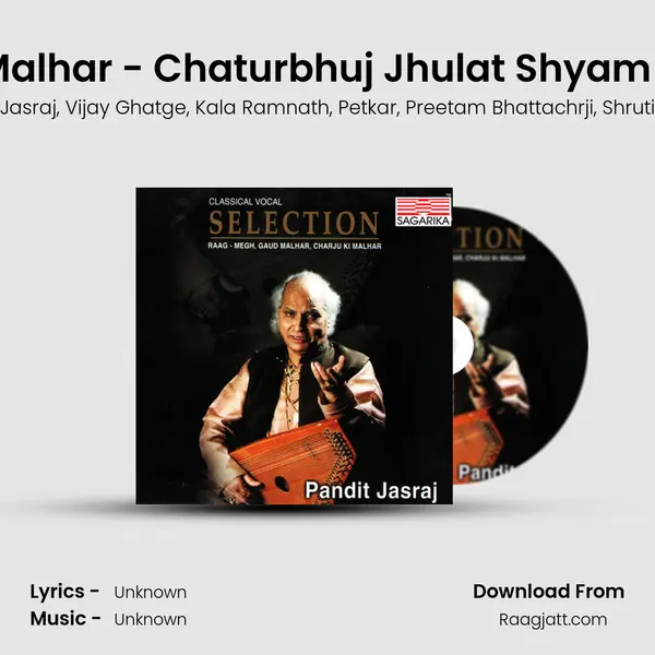 Raga - Charju  Ki Malhar - Chaturbhuj Jhulat Shyam Hindore -Teentaal - Pandit Jasraj album cover 