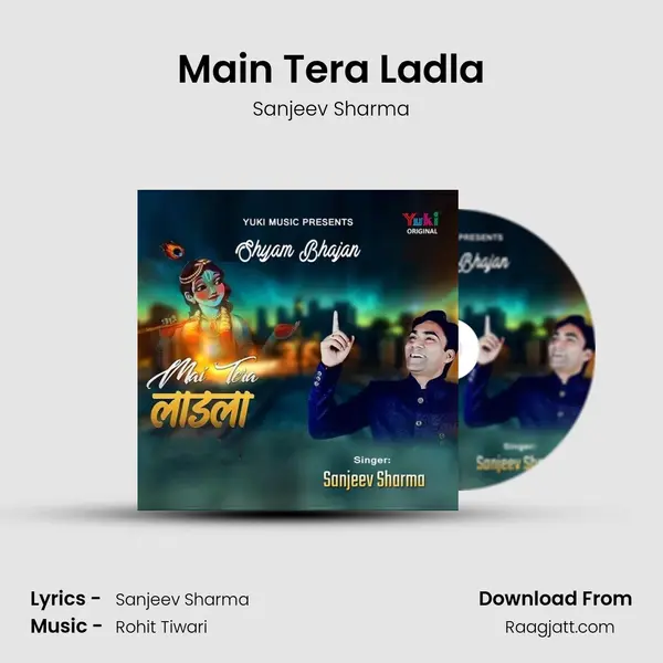 Main Tera Ladla - Sanjeev Sharma album cover 