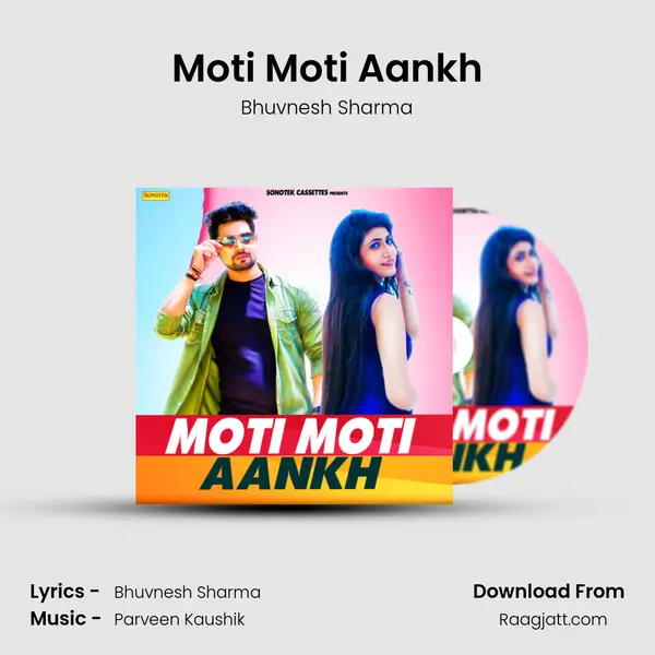 Moti Moti Aankh mp3 song