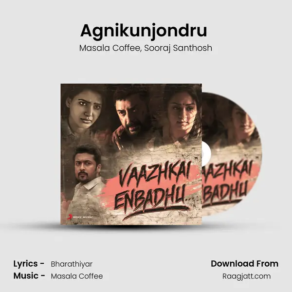 Agnikunjondru (From Uriyadi) mp3 song