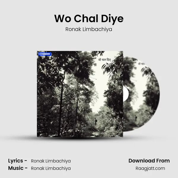 Wo Chal Diye - Ronak Limbachiya album cover 