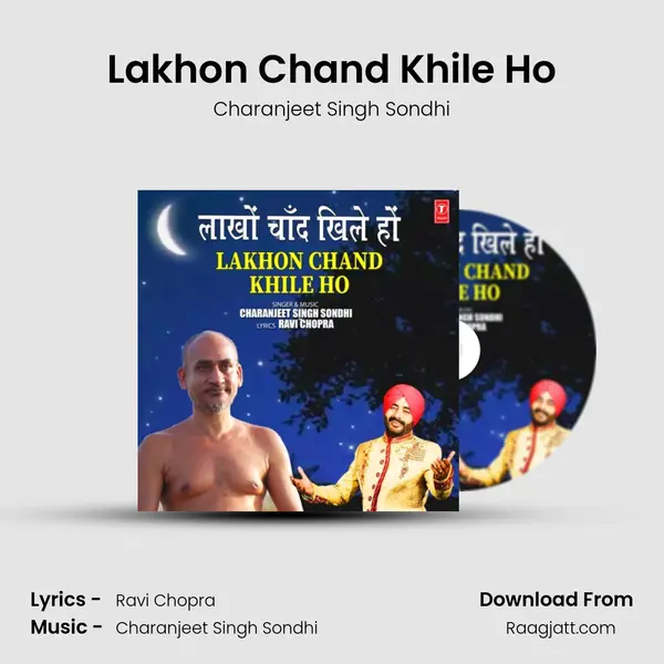 Lakhon Chand Khile Ho - Charanjeet Singh Sondhi album cover 