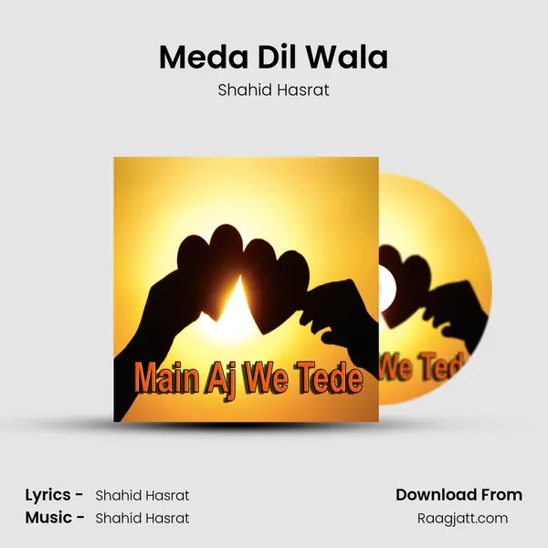 Meda Dil Wala mp3 song