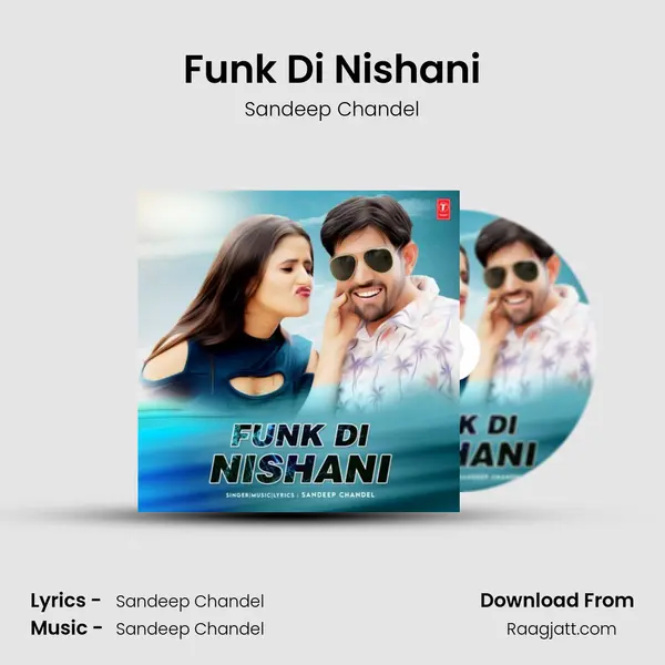 Funk Di Nishani - Sandeep Chandel album cover 