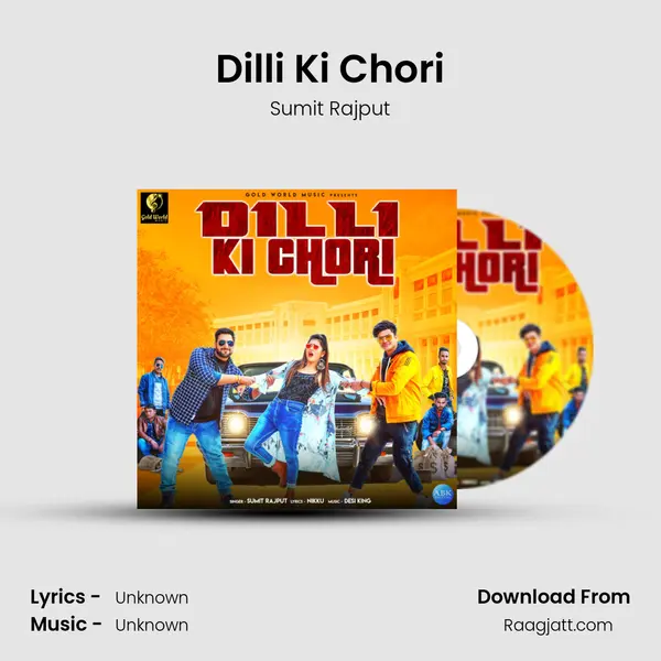 Dilli Ki Chori - Sumit Rajput album cover 