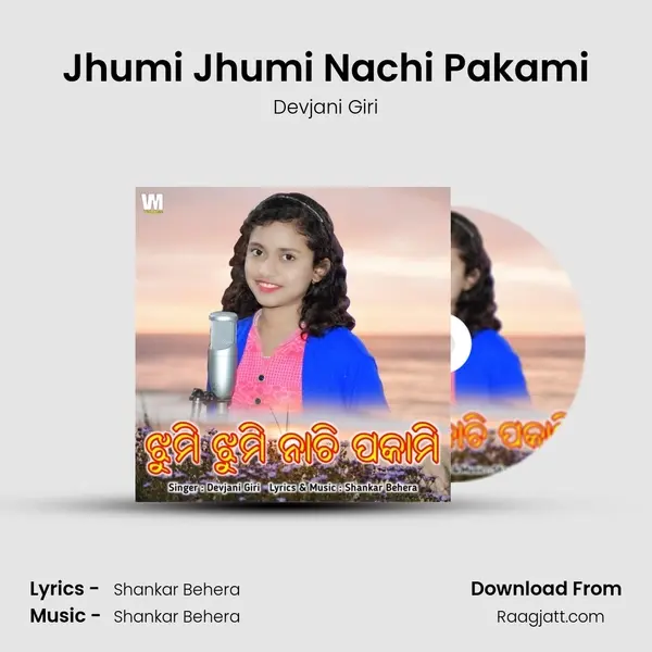 Jhumi Jhumi Nachi Pakami mp3 song