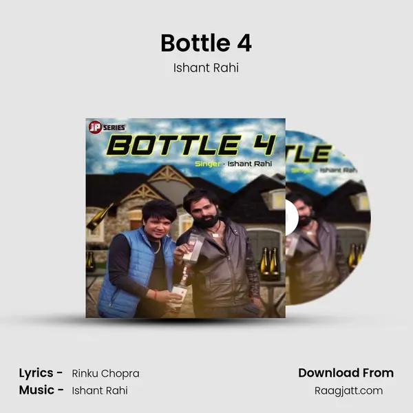 Bottle 4 mp3 song