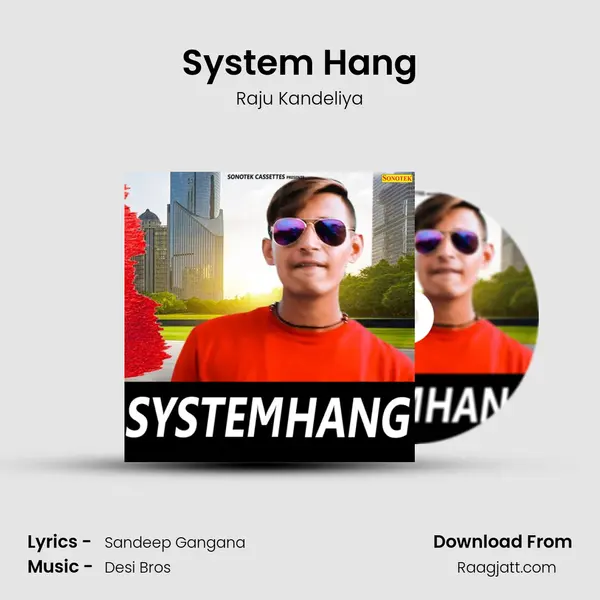 System Hang mp3 song