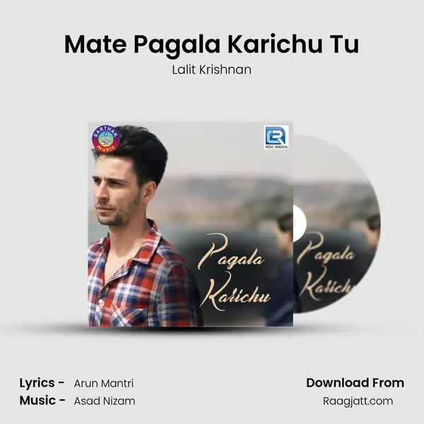 Mate Pagala Karichu Tu - Lalit Krishnan album cover 