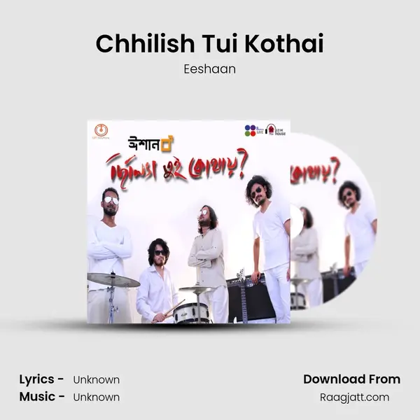 Chhilish Tui Kothai - Eeshaan album cover 