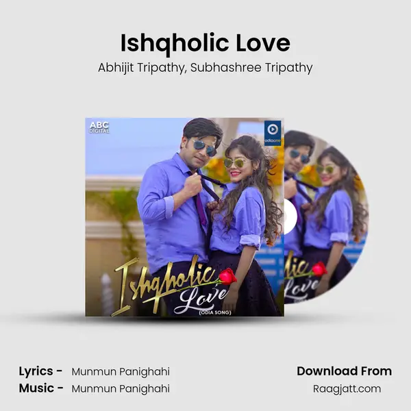 Ishqholic Love mp3 song