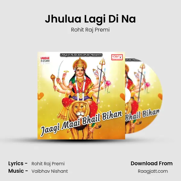 Jhulua Lagi Di Na - Rohit Raj Premi album cover 