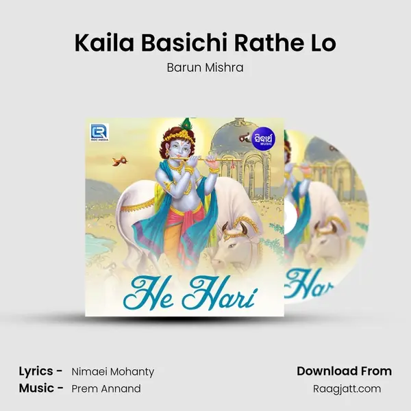 Kaila Basichi Rathe Lo - Barun Mishra album cover 