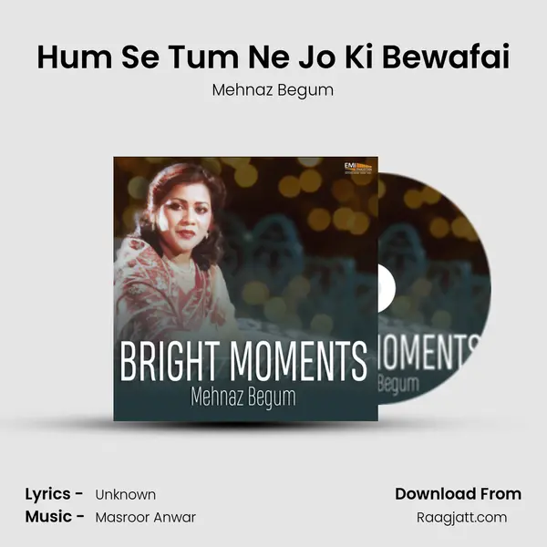 Hum Se Tum Ne Jo Ki Bewafai - Mehnaz Begum album cover 