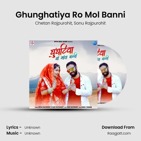 Ghunghatiya Ro Mol Banni mp3 song