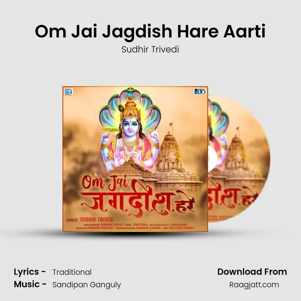 Om Jai Jagdish Hare Aarti - Sudhir Trivedi album cover 