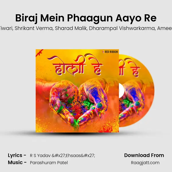 Biraj Mein Phaagun Aayo Re mp3 song