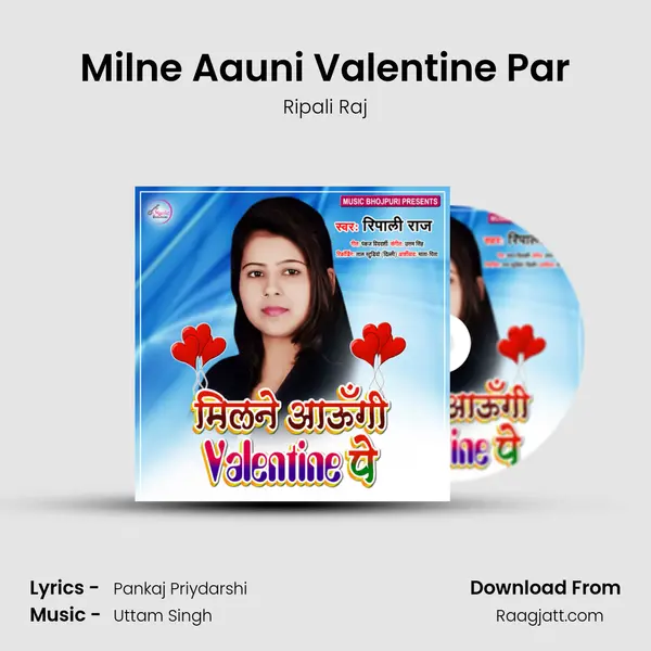 Milne Aauni Valentine Par - Ripali Raj album cover 