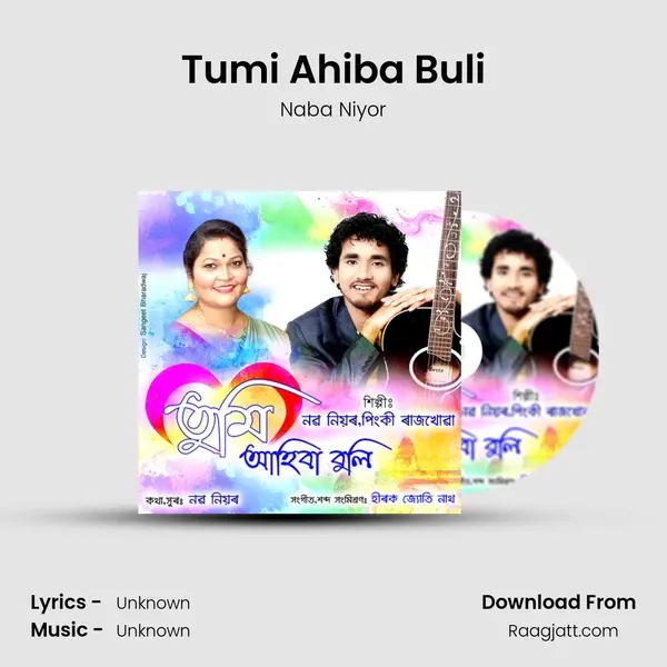 Tumi Ahiba Buli - Naba Niyor album cover 