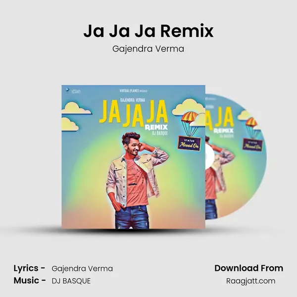 Ja Ja Ja Remix mp3 song