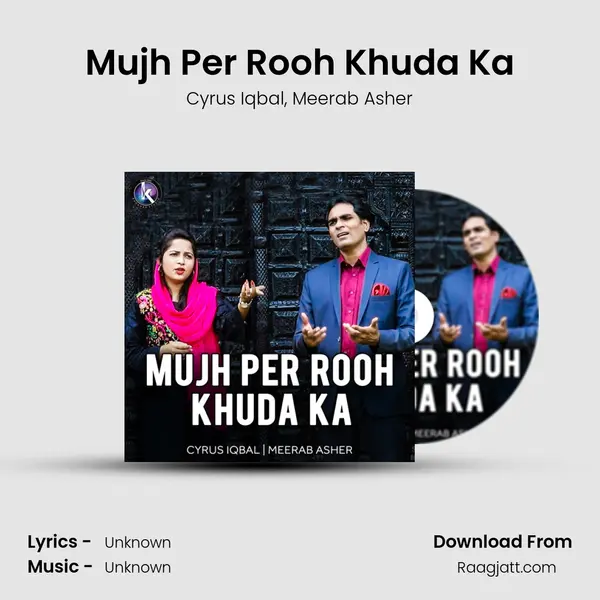 Mujh Per Rooh Khuda Ka mp3 song