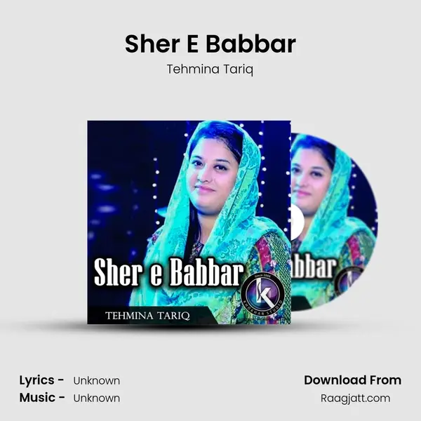 Sher E Babbar - Tehmina Tariq album cover 