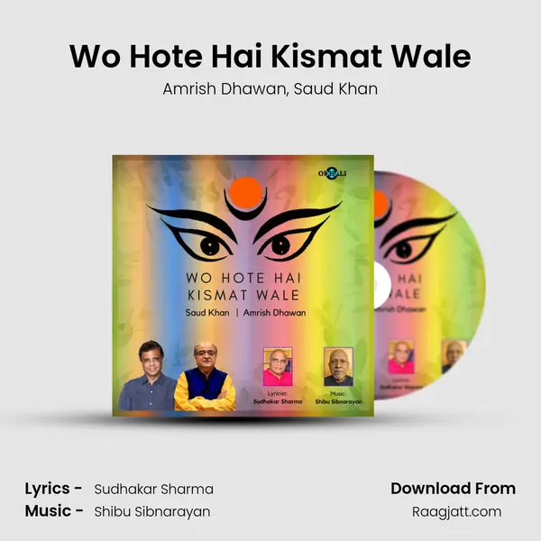 Wo Hote Hai Kismat Wale mp3 song